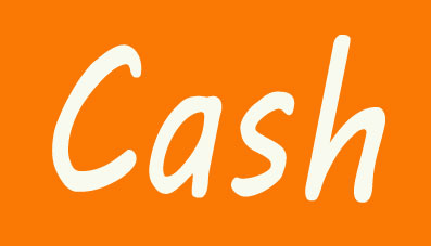 Cash